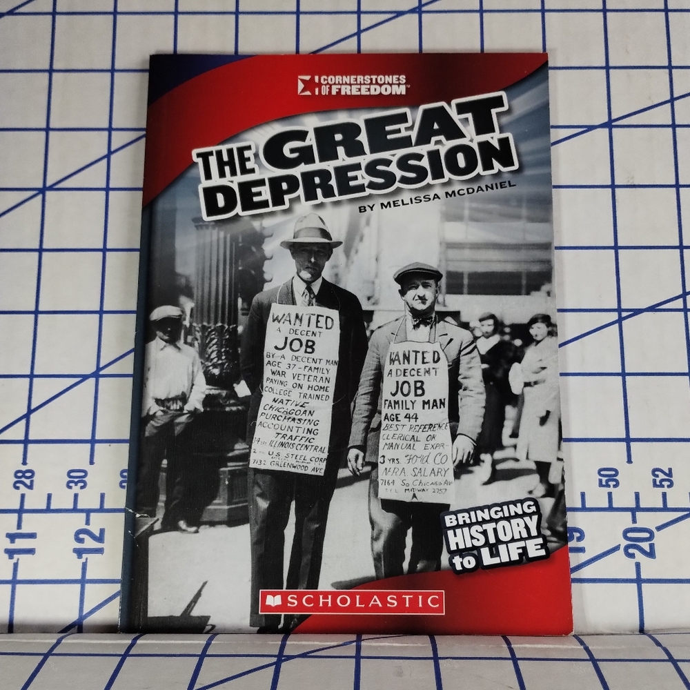 The Great Depression [Cornerstones of Freedom: Third Series] , McDaniel, Melissa